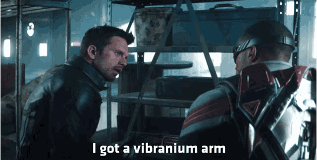 a man talking to another man with the words " i got a vibranium arm " on the bottom