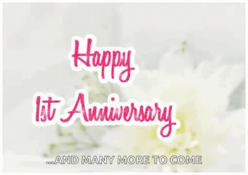 Anniversary Happy1st Anniversary GIF - Anniversary Happy1st Anniversary Celebrating Love GIFs