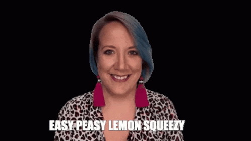 Easy Peasy Easy Peasy Lemon Squeezy GIF - Easy Peasy Easy Peasy Lemon Squeezy Maddy Shine GIFs