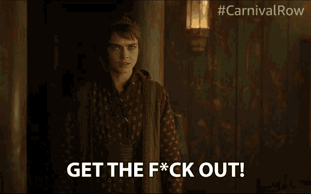 Get The Fuck Out Cara Delevingne GIF - Get The Fuck Out Cara Delevingne Vignette Stonemoss GIFs