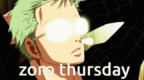 a picture of a person with the words zoro thursday