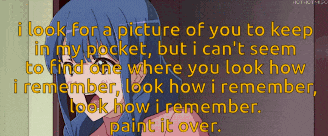 i look for a picture of you to keep in my pocket but i can 't seem to find one