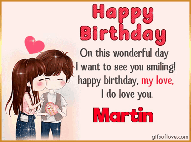 a happy birthday greeting card for martin with a girl kissing a boy