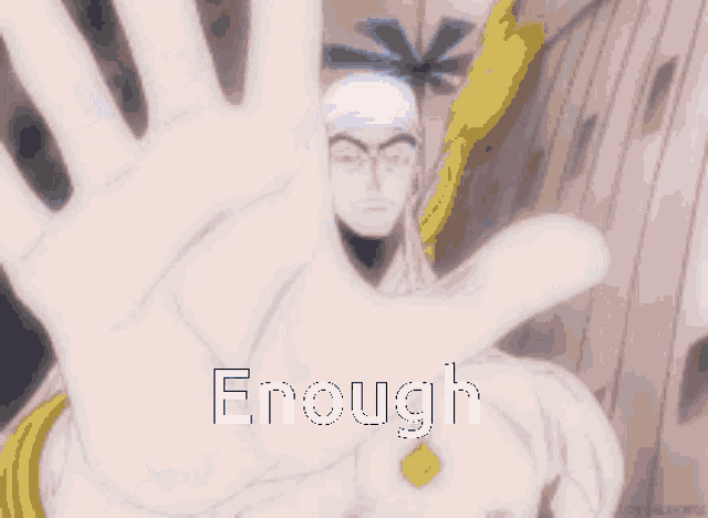 a person 's hand is reaching out towards the words enough