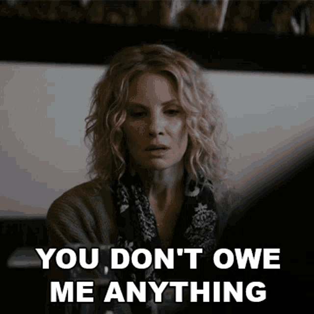 You Dont Owe Me Anything Goliath GIF - You Dont Owe Me Anything Goliath S4ep4 GIFs