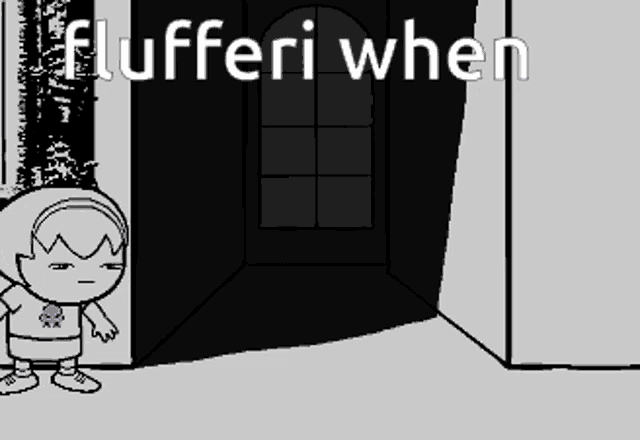 a cartoon character is standing in front of a door with the words flufferi when written above her