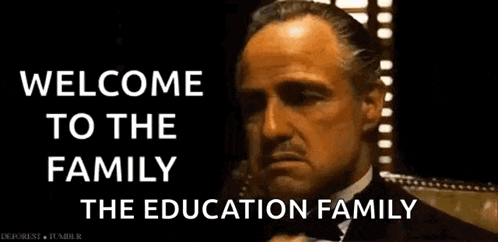 a picture of a man with the words welcome to the family the education family on it