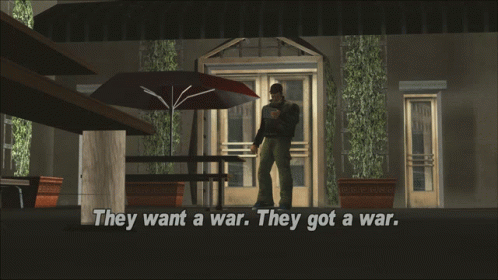 Gtagif Gta One Liners GIF - Gtagif Gta One Liners They Want A War They Got A War GIFs
