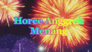 a fireworks display with the words horee anggrek menang