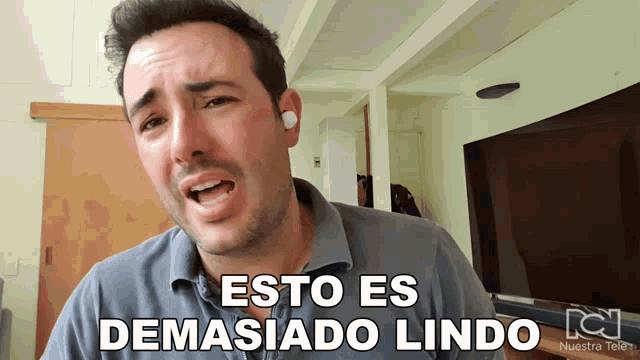 a man says esto es demasiado lindo in spanish