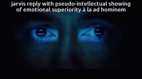 Jarvis Reply GIF - Jarvis Reply Ad Hominem GIFs