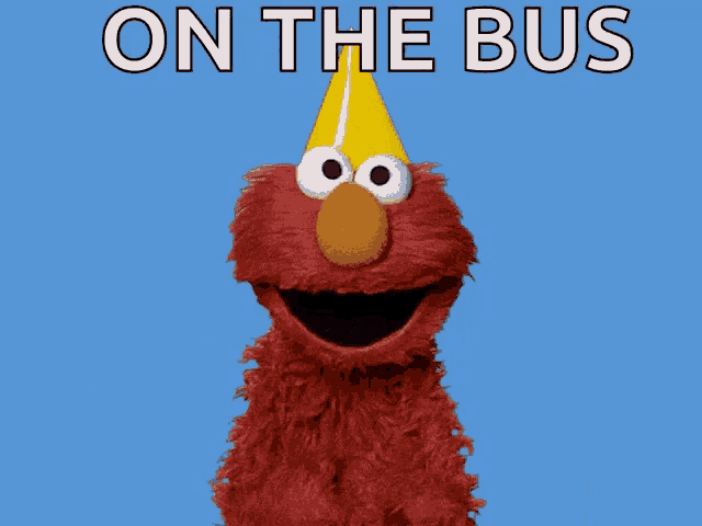 elmo is standing in front of a blue background with the words on the bus above him