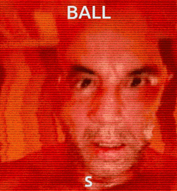 the word ball is on a red background with a man 's face in the foreground