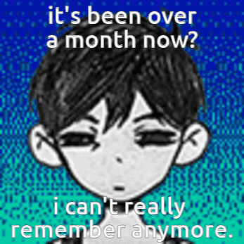 Omori It'S Been A While Now GIF - Omori It'S Been A While Now I Cant Remember Anymore GIFs
