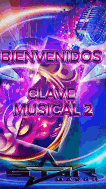 a colorful poster that says bienvenidos clave musical 2