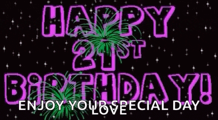 a happy 21st birthday greeting card with fireworks and the words `` happy 21st birthday ! enjoy your special day '' .