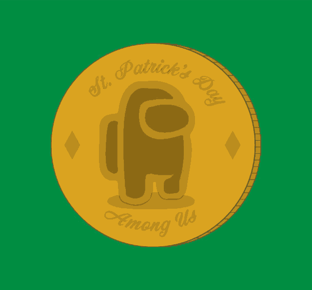 a gold coin with the words st. patrick 's day among us