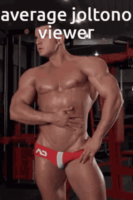 a picture of a muscular man with the words average joltono viewer