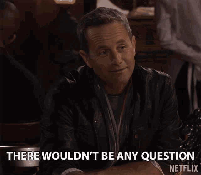 There Wouldnt Be Any Question Kirk Cameron GIF - There Wouldnt Be Any Question Kirk Cameron Fuller House GIFs