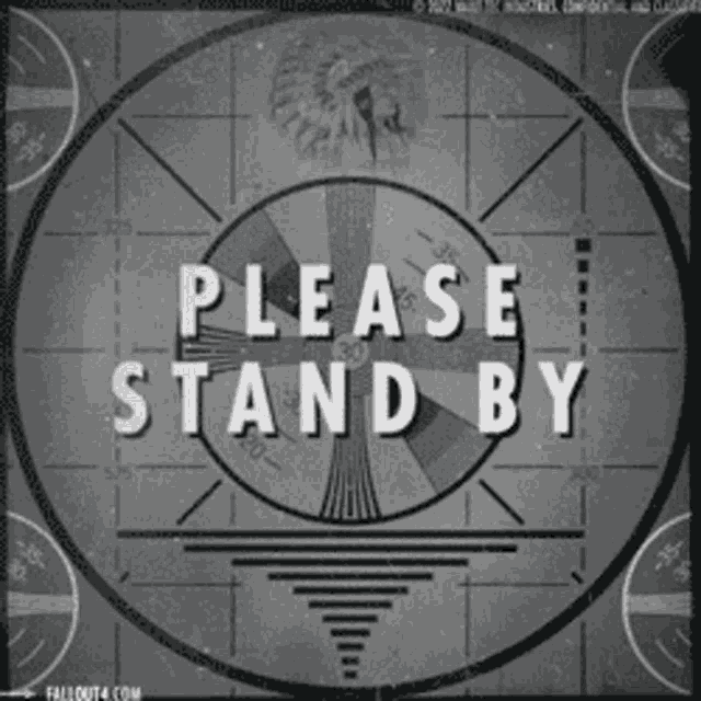 Fallout Please Stand By GIF - Fallout Please Stand By Old Tv GIFs