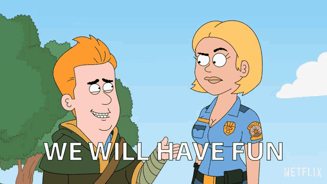 a cartoon of a man and a woman with the words we will have fun