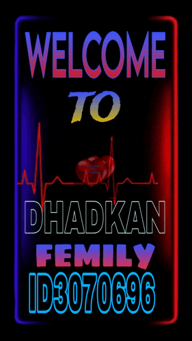 a sign that says welcome to dhadkan family id30700696