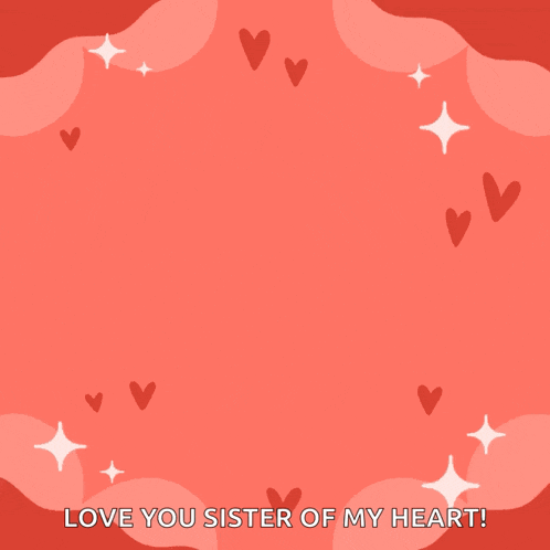a valentine 's day greeting card that says happy valentine 's day love you sister of my heart