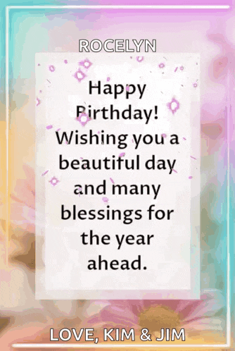 a birthday card for rocelyn wishing you a beautiful day and many blessings for the year ahead