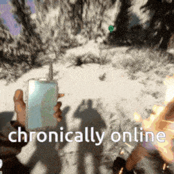 a person holding a cell phone with the words " chronically online " written below it