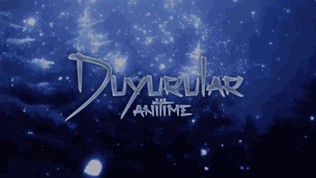 a blue background with the word duyrular anime written in white