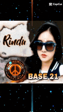 a girl wearing sunglasses and a hoodie with the words rindu and base 21 below her