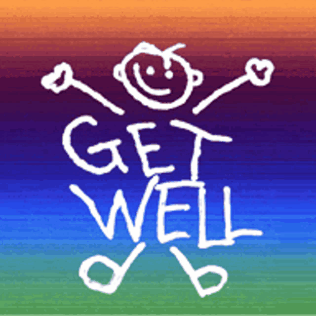 a colorful background with a drawing of a child and the words get well