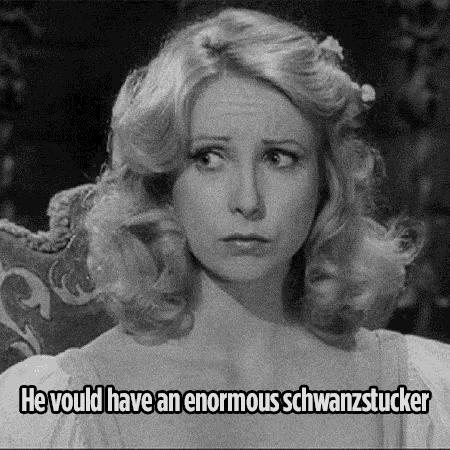 a black and white photo of a woman with the words he would have an enormous schwanzstucker below her
