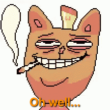 a pixel art drawing of a cat smoking a cigarette with the words oh-well below it