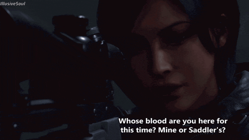 a woman holding a rifle with the words whose blood are you here for this time mine or saddlers