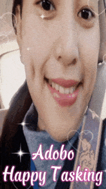 a close up of a woman 's face with the words " adobo happy tasking " on the bottom