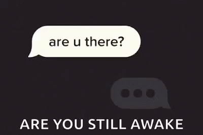 Are You There Text GIF - Are You There Text Typing GIFs