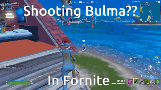 a screenshot of a video game with the words shooting bulma in fortnite