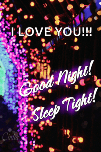 a poster that says " i love you " and " good night sleep tight "