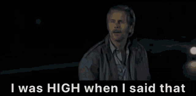 a man says i was high when i said that in a dark room