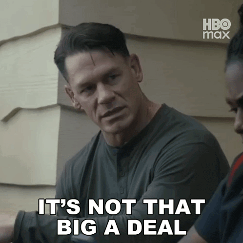 a man says it 's not that big a deal in a hbo max ad