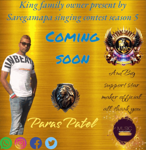 king family owner present by saregamapa singing contest season 5 coming soon and big support star maker official all thank you paras patel