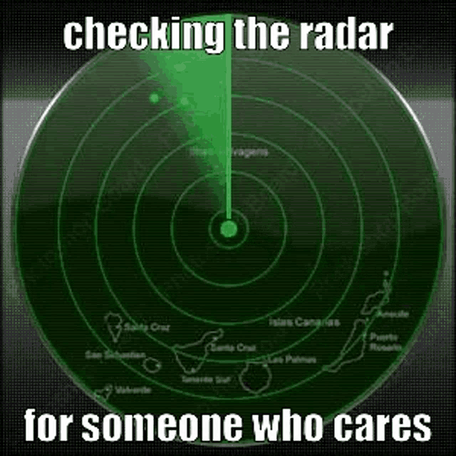 Checking Radar No One Cares Radar GIF - Checking Radar No One Cares Radar No One Cares GIFs