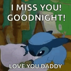 a cartoon character is laying in a bed with the words `` i miss you goodnight ! love you daddy ''