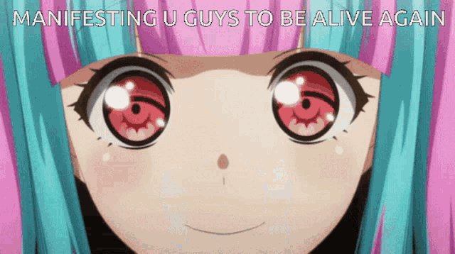 a close up of a girl 's face with the words manifesting u guys to be alive again above her