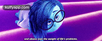 a cartoon character with glasses and the words " and obsession over the weight of life 's problems " on the bottom