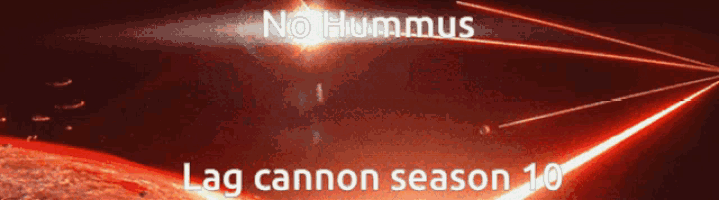 a red background with the words no hummus lag cannon season 1.0