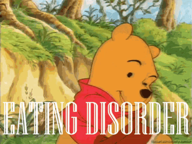 a winnie the pooh cartoon with the words eating disorder