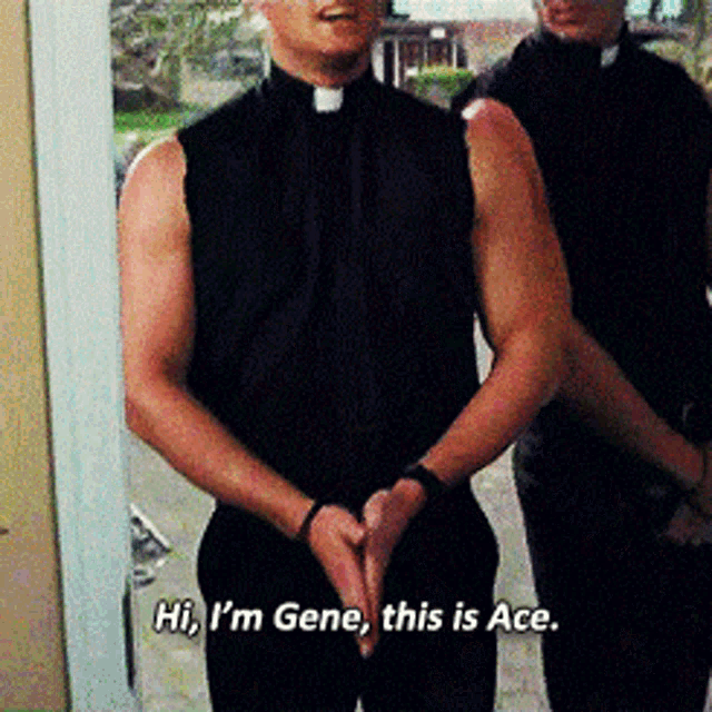 a priest says hi i 'm gene this is ace in front of a door
