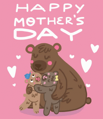 Happy Mothers Day Mama Bear GIF - Happy Mothers Day Mama Bear Mothers Day GIFs